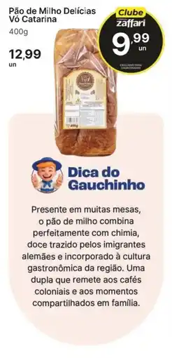 Comercial Zaffari Pão de Milho Delícias Vó Catarina oferta