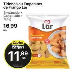Comercial Zaffari Tirinhas ou Empanitos de Frango Lar oferta