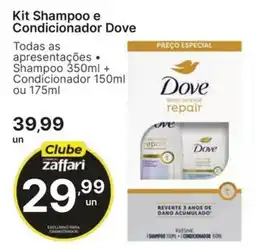 Comercial Zaffari Kit Shampoo e Condicionador Dove oferta