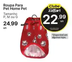 Comercial Zaffari Roupa Para Pet Home Pet oferta