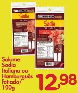 Confiança Supermercados Salame Sadia Italiano ou Hamburguês fatiado oferta