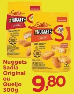 Confiança Supermercados Nuggets Sadia Original ou Queijo oferta