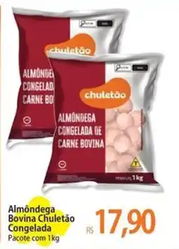 Atacadão Almôndega Bovina Chuleteão Congelada oferta