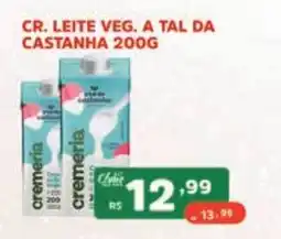 Supermercados Pague Menos Cr. leite veg. a tal da castanha oferta