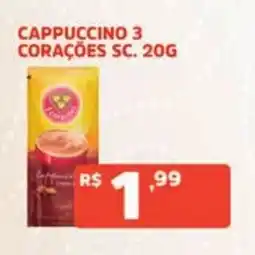 Supermercados Pague Menos Cappuccino 3 corações sc. 20g oferta