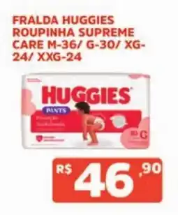 Supermercados Pague Menos Fraldas huggies roupinha supreme care oferta
