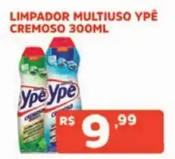 Supermercados Pague Menos Limpador multiuso ypê cremoso oferta