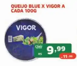 Supermercados Pague Menos Queijo blue x vigor a oferta