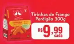 Supermercados Pague Menos Tirinhas de Frango Perdigão oferta