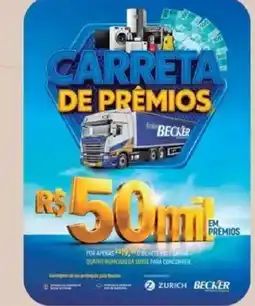 Lojas Becker Carreta de prêmios oferta
