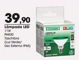 Zaffari Lâmpada led 11w par30 taschibra (luz verde/uso externo ip65) oferta