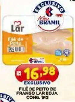 Bramil Supermercados Filé de peito de frango lar bdja oferta