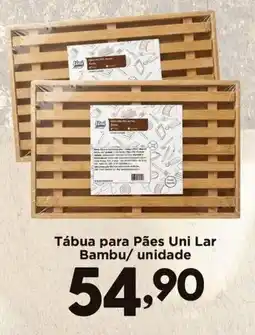 Confiança Supermercados Tábua para Pães Uni Lar oferta