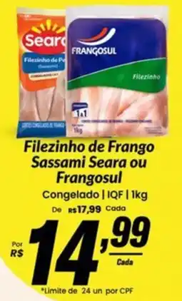 Stok Center Filezinho de Frango Sassami Seara ou Frangosul oferta
