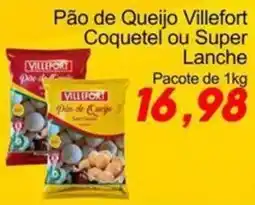 Villefort Atacadista Pão de Queijo Villefort Coquetel ou Super Lanche oferta