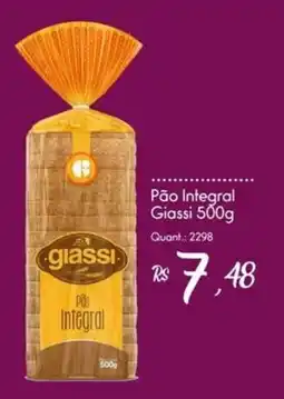 Giassi Supermercados Pão Integral Giassi oferta