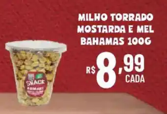 Bahamas Supermercados milho torrado mostarda e mel bahamas oferta