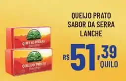 Bahamas Supermercados queijo prato sabor da serra lanche oferta