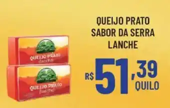 Bahamas Supermercados queijo prato sabor da serra lanche oferta