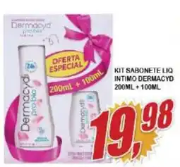 Vianense Supermercados Kit sabonete liq intimodo dermacyd oferta