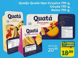 Cooper Queijo Quatá tipo Gruyère 170 g, Gouda 170 g, Reino 170 g. oferta