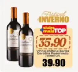 Rede Top Vinho Chileno Santa Carolina Reservado oferta