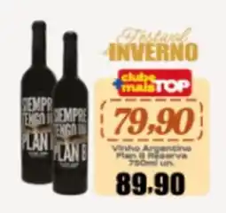 Rede Top Vinho Argentino Plan B Reserva oferta
