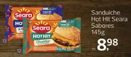 Supermercados Jau Serve Sanduíche Hot Hit Seara Sabores oferta
