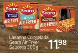 Supermercados Jau Serve Lasanha Congelada Seara Air Fryer Sabores oferta