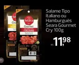 Supermercados Jau Serve Salame tipo italiano ou hamburguês seara gourmet oferta