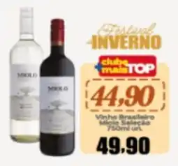 Rede Top Vinho Brasileiro Miolo Seleção oferta