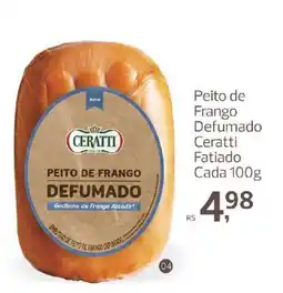 Supermercados Jau Serve Peito de Frango Defumado Ceratti Fatiado oferta