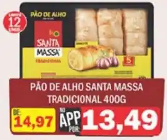 Supermercados Mendonça Pão de alho santa massa tradicional oferta