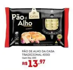 Bistek Supermercados Pão de alho da casa tradicional oferta
