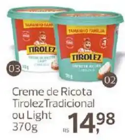 Supermercados Jau Serve Creme de Ricota Tirolez Tradicional ou Light oferta