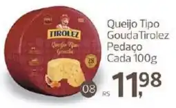Supermercados Jau Serve Queijo Tipo Gouda Tirolez oferta