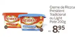 Supermercados Jau Serve Creme de Ricota Président Tradicional ou Light oferta