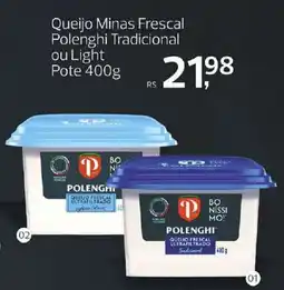 Supermercados Jau Serve Queijo Minas Frescal Polenghi Tradicional ou Light oferta