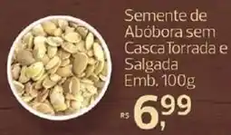 Supermercados Jau Serve Semente de Abóbora sem Casca Torrada e Salgada oferta
