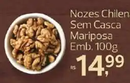 Supermercados Jau Serve Nozes Chilenas Sem Casca Mariposa oferta