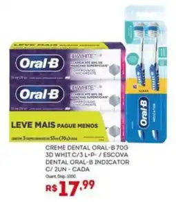 Bistek Supermercados Creme dental oral-b 3d whit c/3 l-p- / escova dental oral-b indicator c/ 2un - cada oferta
