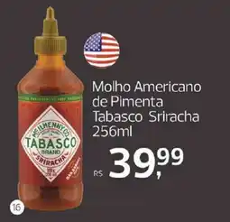 Supermercados Jau Serve molho americano de pimenta tabasco sriracha oferta