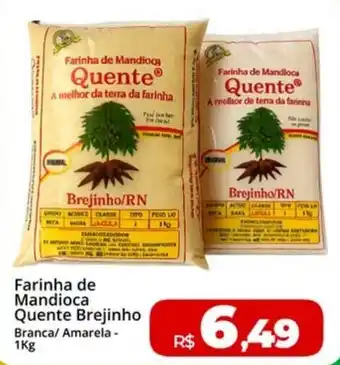 Farinha de Mandioca Quente Branca/ Amarela