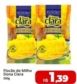 Rebouças Supermercados Flocão de Milho Dona Clara oferta