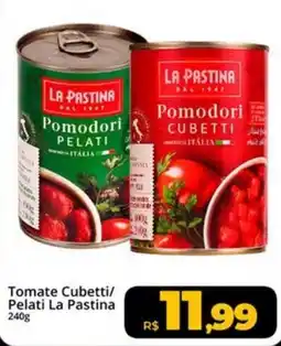 Rebouças Supermercados Tomate Cubetti/ Pelati La Pastina oferta