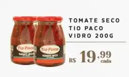 Empório Bahamas Tomate seco tio paco oferta