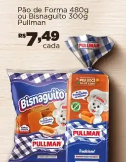 Empório Bahamas Pão de Forma ou Bisnaguito oferta