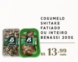 Empório Bahamas Cogumelo shiitake fatiado ou inteiro benassi oferta
