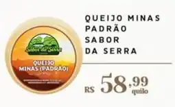 Empório Bahamas Queijo Minas Padrão Sabor da Serra oferta