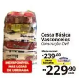 SuperMaxi Cesta Básica Vasconcelos Construção Civil oferta